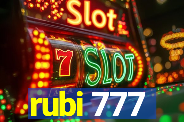 rubi 777